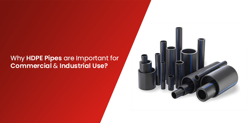 Importance of HDPE Pipes