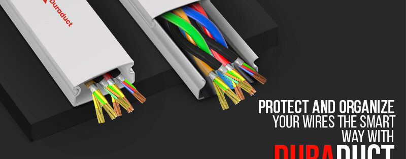 Protect and Organize Your Wires the Smart Way with DuraDuct