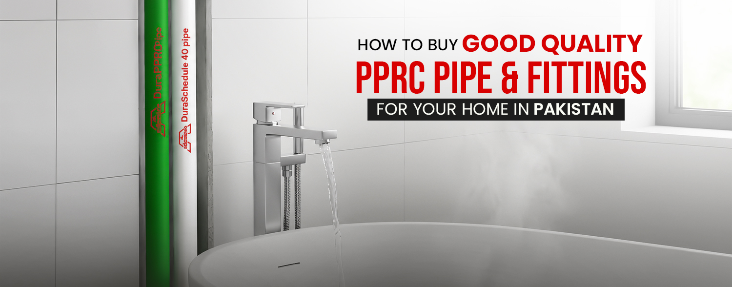 Good quality PPRC pipe and fittings for home plumbing in Pakistan
