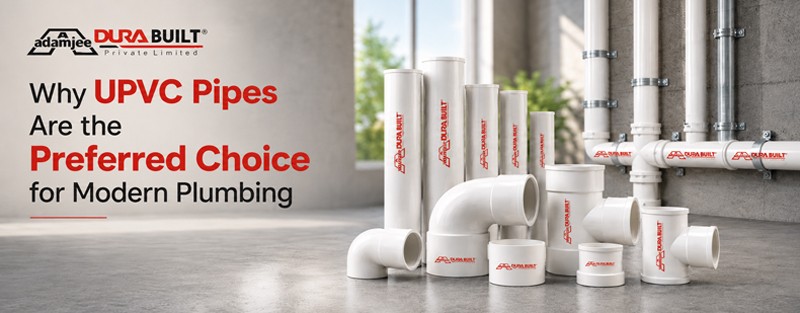 Why UPVC pipes are the preferred choice for modern plumbing